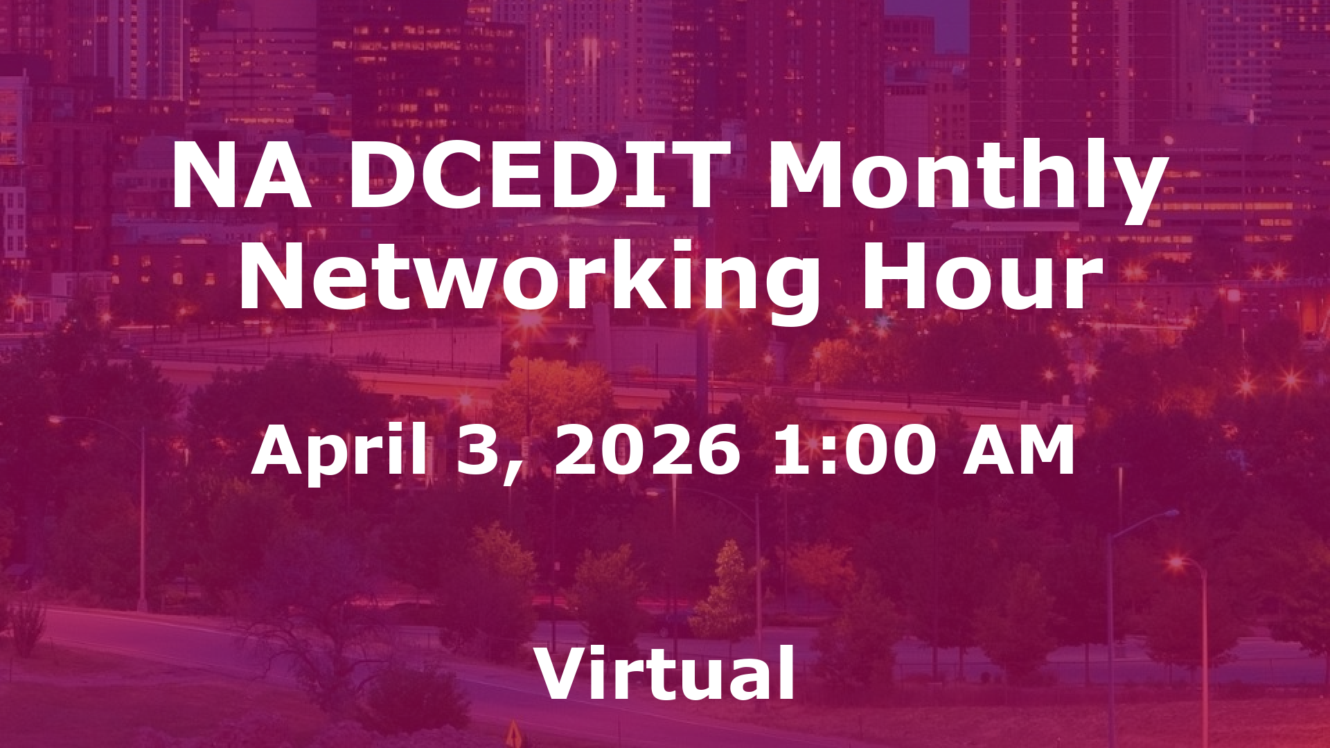 NA DCEDIT Monthly Networking Hour event image